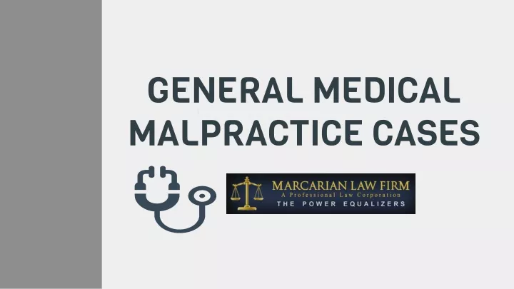 general medical malpractice cases