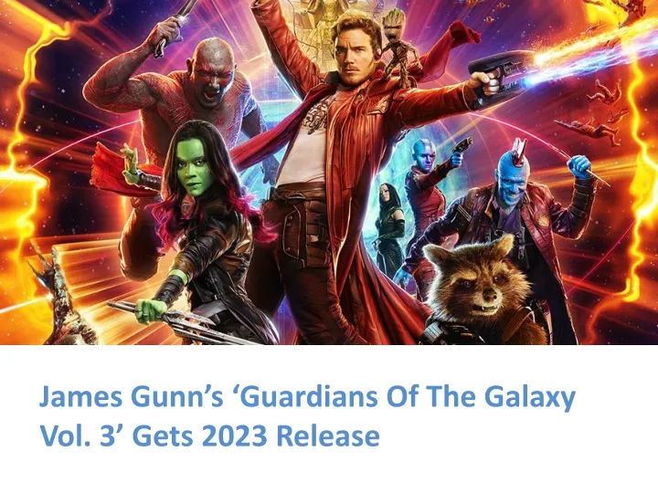 james gunn s guardians of the galaxy vol 3 gets