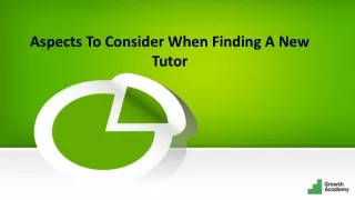 Aspects to consider when finding a new tutor