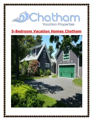 5-Bedroom Vacation Homes Chatham