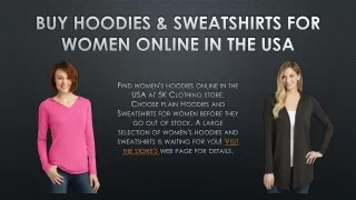 Buy Hoodies & Sweatshirts for Women Online in the USA