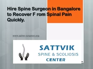 hire spine surgeon in bangalore to recover f rom spinal pain quickly