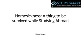 Homesickness: A thing to be survived while Studying Abroad