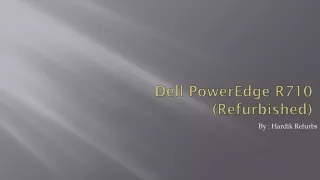 Dell PowerEdge R710 (Refurbished)