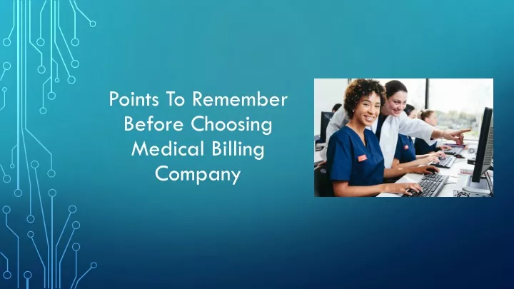 points to remember before choosing medical billing company