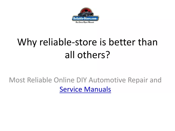 why reliable store is better than all others