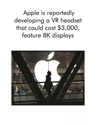 apple is reportedly developing a vr headset that