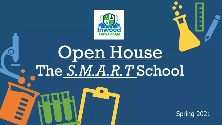 open house the s m a r t school