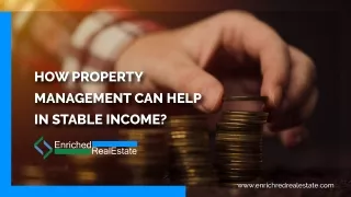How property management can help in stable income?