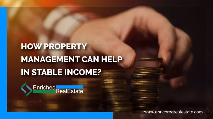 how property management can help in stable income