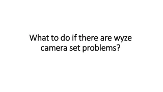 What to do if there are wyze camera set problems?