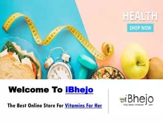 Vitamins for Women - Best Multivitamin For Skin And Hair | iBhejo