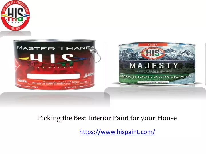 picking the best interior paint for your house