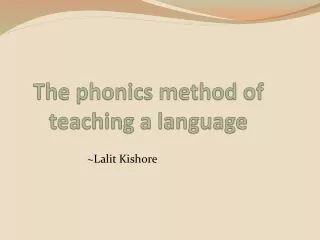 The Phonics Methods of Teaching Language
