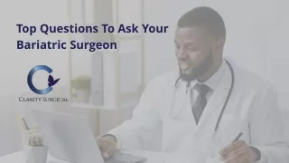 Top Questions To Ask Your Bariatric Surgeon