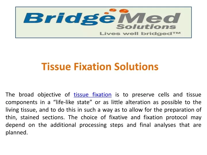 tissue fixation solutions