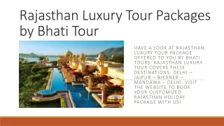 Rajasthan Luxury Tour Packages by Bhati Tour