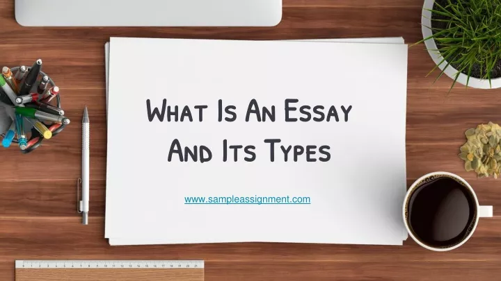 what is an essay and its types