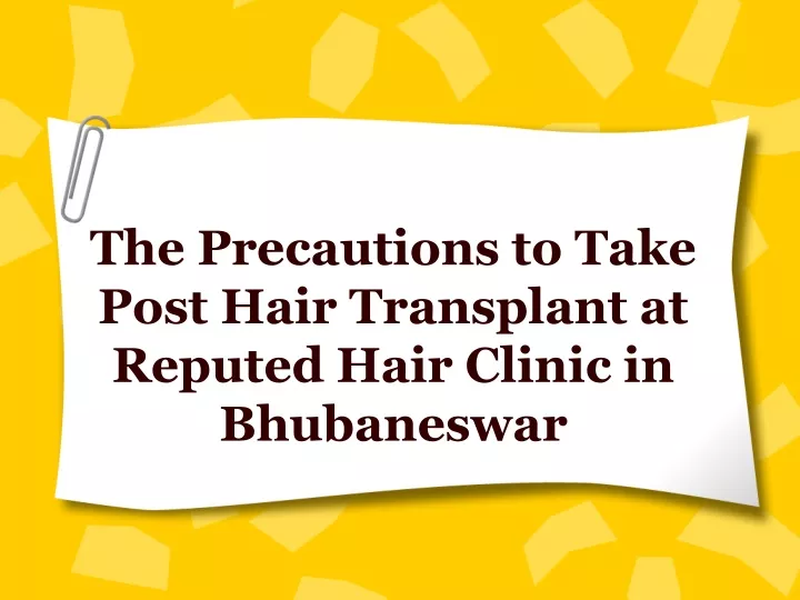 the precautions to take post hair transplant