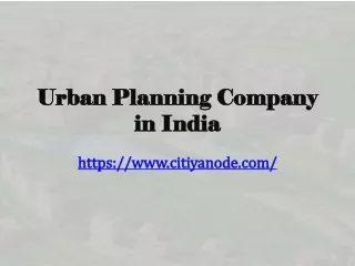 Know More About India's Leading Urban Planning Company in India
