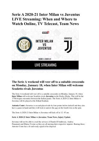 Serie A 2020-21 Inter Milan vs Juventus LIVE Streaming: When and Where to Watch Online, TV Telecast, Team News