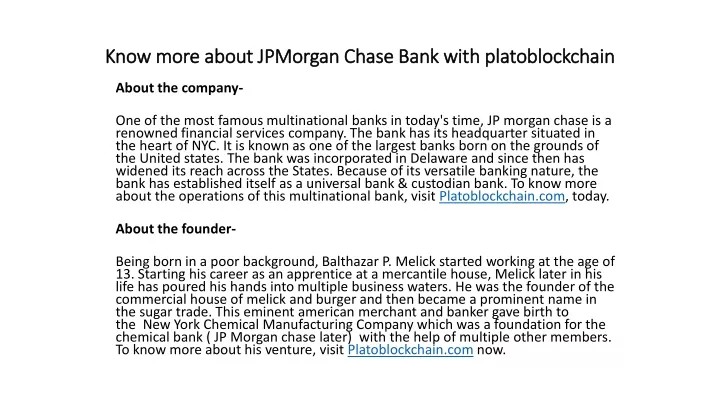 know more about jpmorgan chase bank with platoblockchain