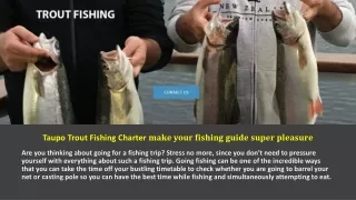 Taupo Trout Fishing Charter make your fishing guide super pleasure