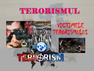 VICTIMELE TERORISMULUI