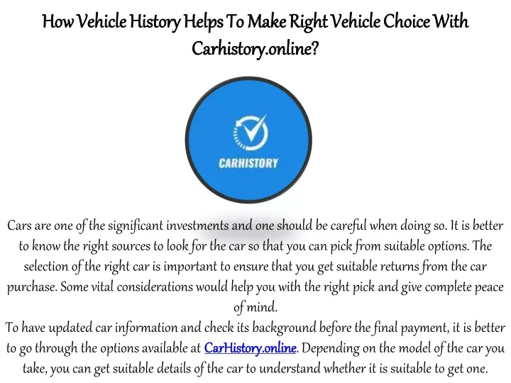how vehicle history helps to make right vehicle