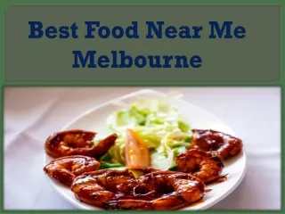 Best Food Near Me Melbourne