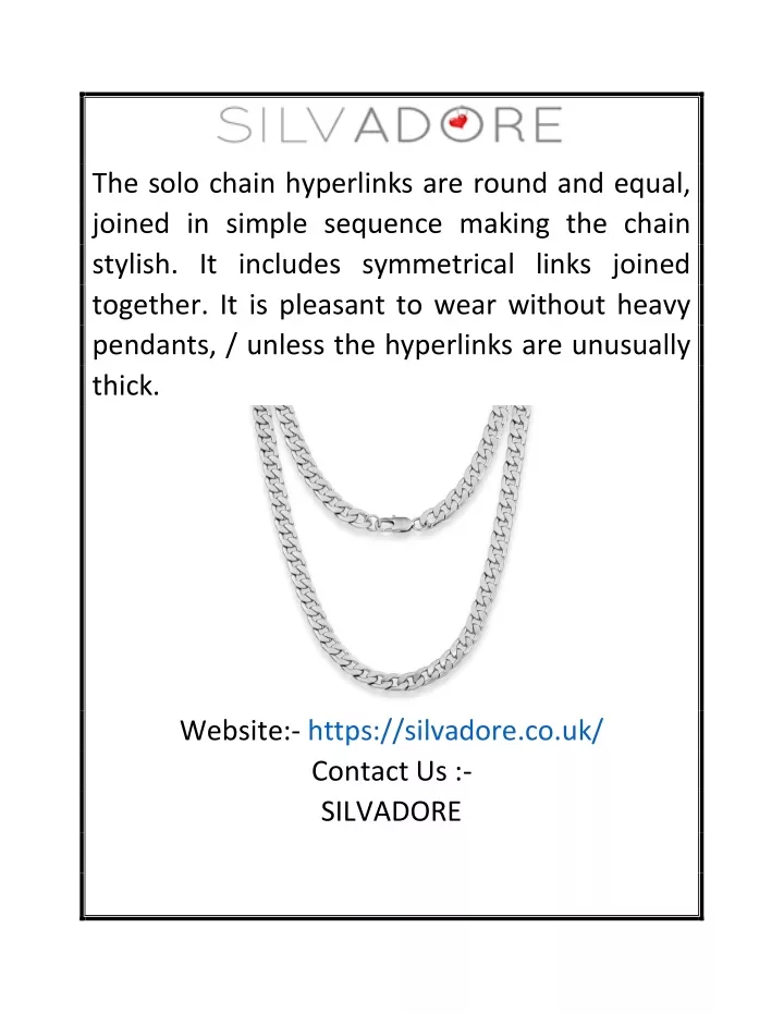the solo chain hyperlinks are round and equal