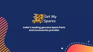 India’s leading Genuine Spare Parts and Accessories Provider