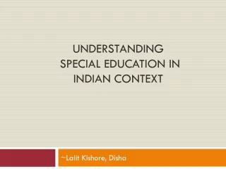 Understanding special education in Indian context