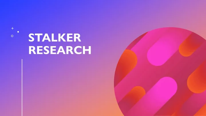 stalker research