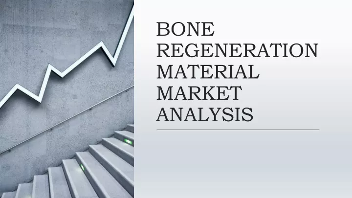 bone regeneration material market analysis