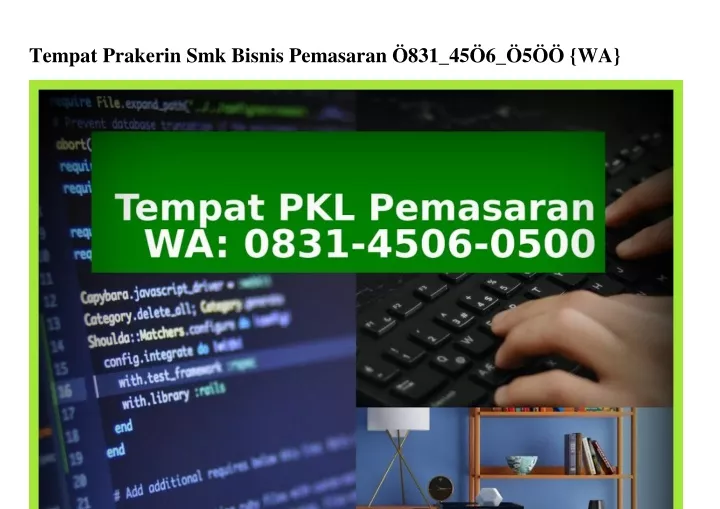 tempat prakerin smk bisnis pemasaran 831 45 6 5 wa