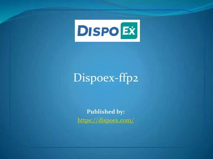 dispoex ffp2 published by https dispoex com