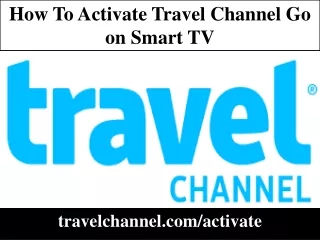 How To Activate Travel Channel Go on Smart TV