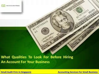 What Qualities To Look For Before Hiring An Account For Your Business