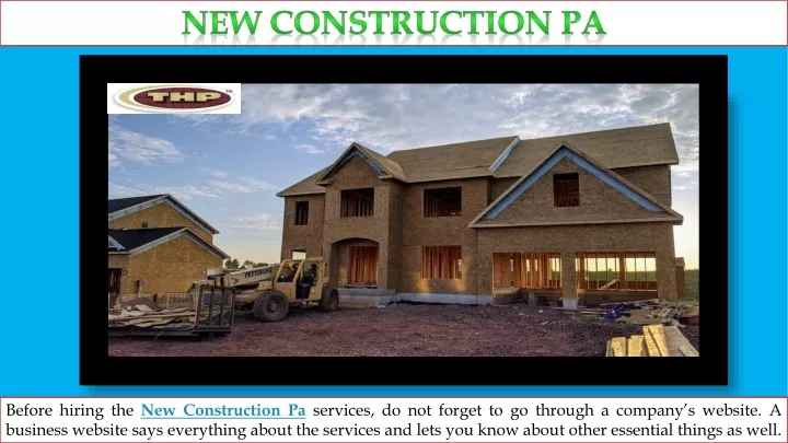 before hiring the new construction pa services