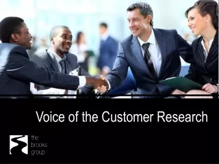 Voice of the Customer: A Research Offering by The Brooks Group