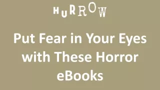 Put Fear in Your Eyes with These Horror eBooks