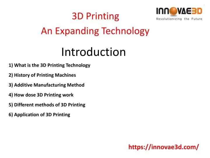 3d printing an expanding technology