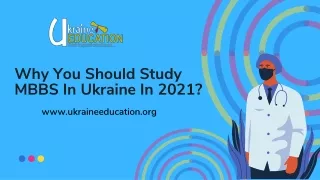 why you should study mbbs in ukraine in 2021