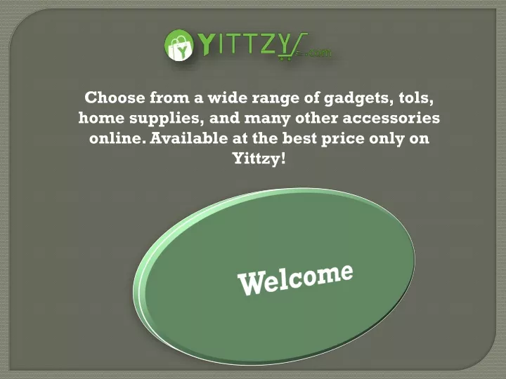 choose from a wide range of gadgets tols home