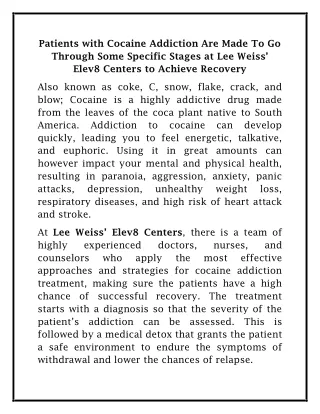 patients with cocaine addiction are made