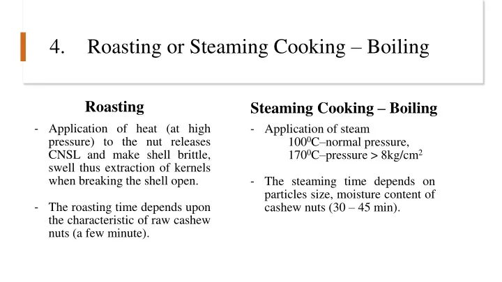 4 roasting or steaming cooking boiling