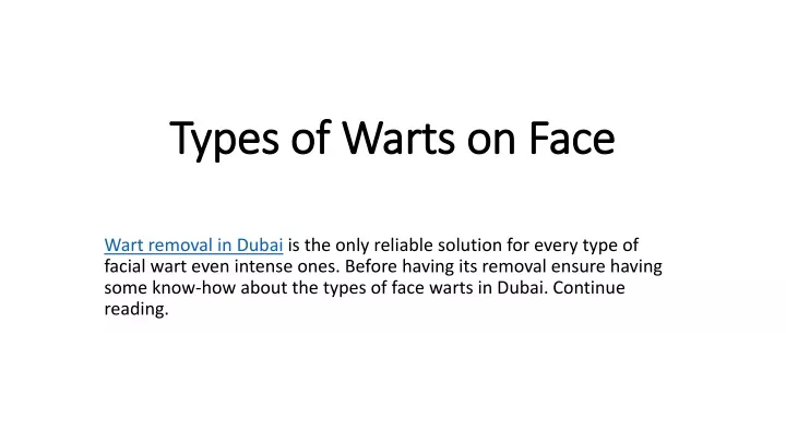 PPT - Types of Warts on Face PowerPoint Presentation, free download ...