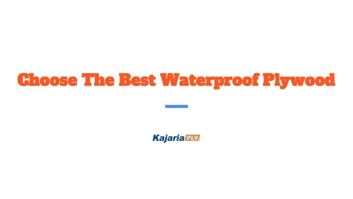 choose the best waterproof plywood