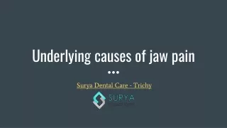 Underlying causes of jaw pain